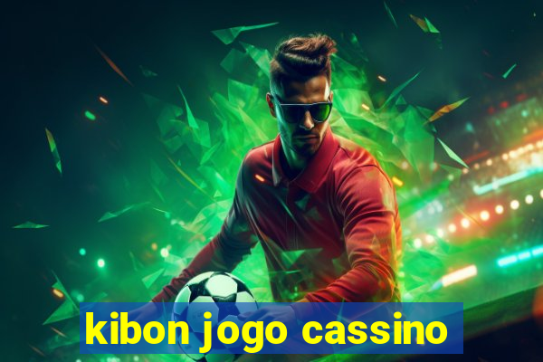 kibon jogo cassino